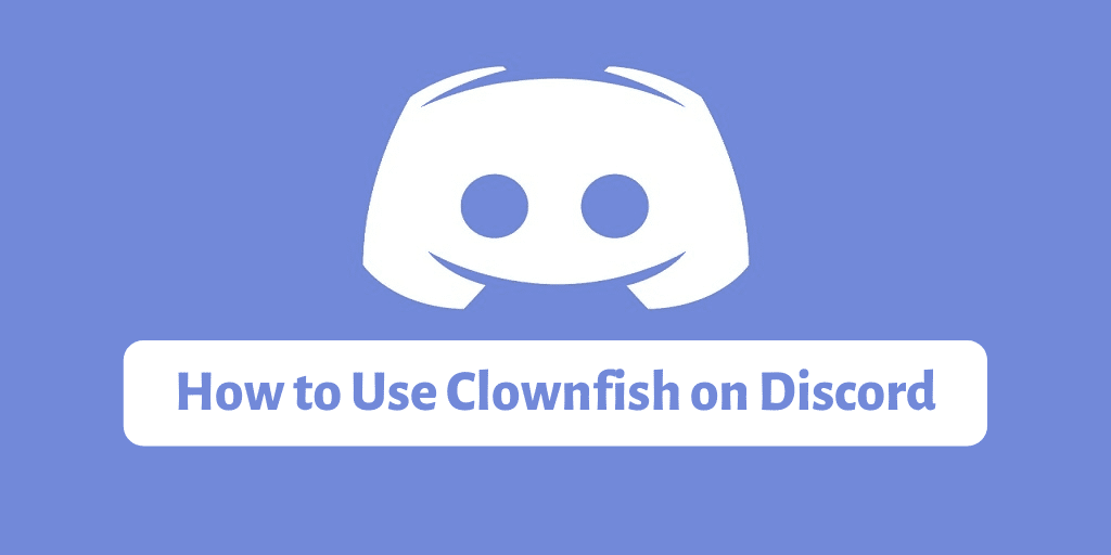 How to Use Clownfish on Discord