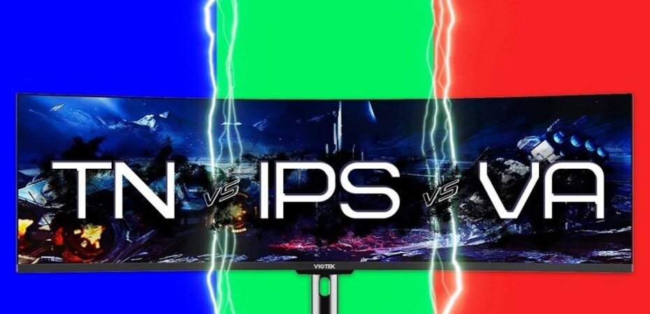 IPS Vs TN Vs VA – Which is Best for Gaming?
