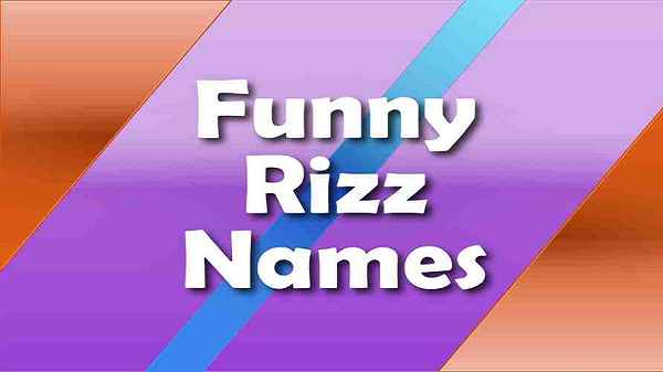 Understanding Rizz Names