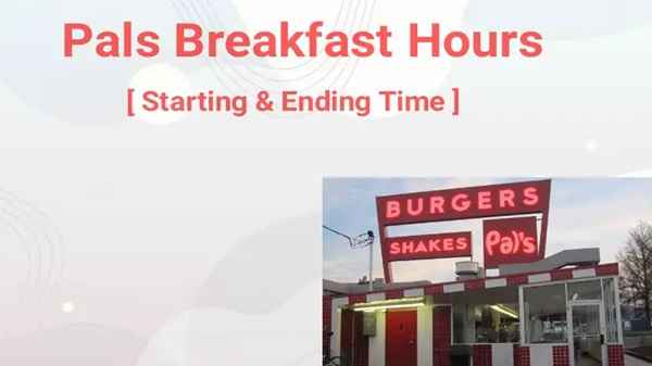 Unlocking the Day Pals Breakfast Hours